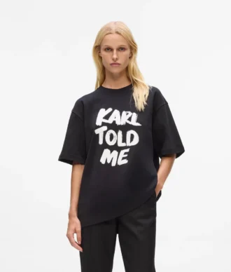 T-shirt décontracté exclusif « Karl told me »