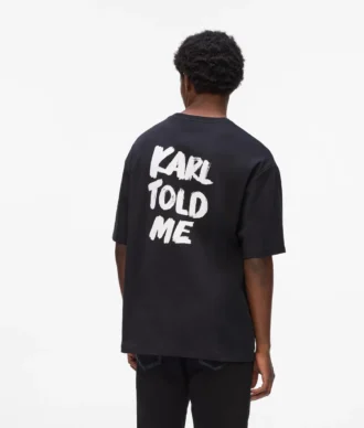 T-shirt décontracté exclusif « Karl told me »