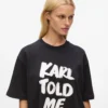 T-shirt décontracté exclusif « Karl told me » T-shirt décontracté exclusif « Karl told me »