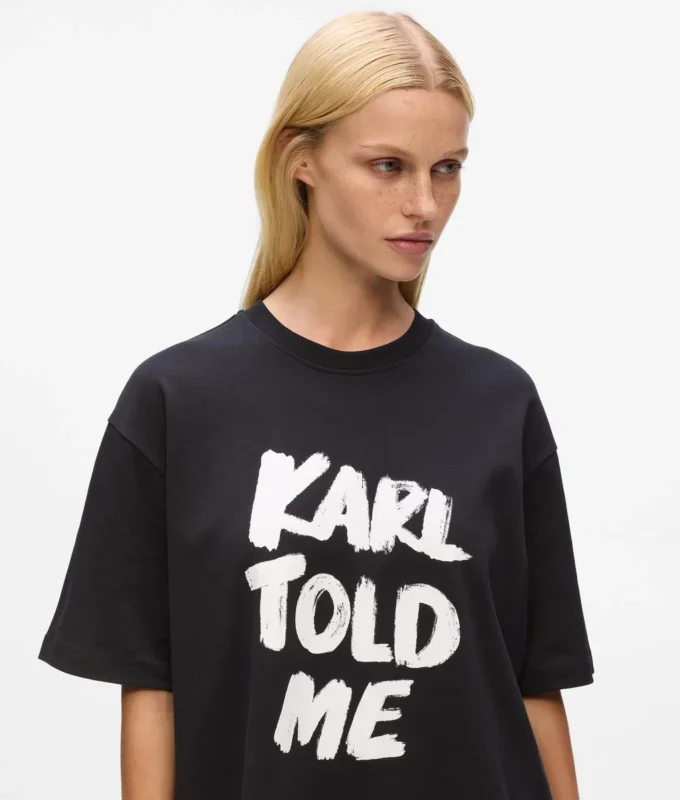 T-shirt décontracté exclusif « Karl told me » T-shirt décontracté exclusif « Karl told me »