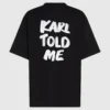 T-shirt décontracté exclusif « Karl told me » T-shirt décontracté exclusif « Karl told me »